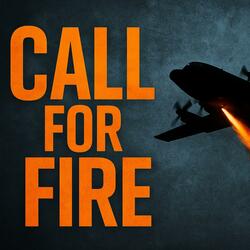 Call for Fire (Rock Version)