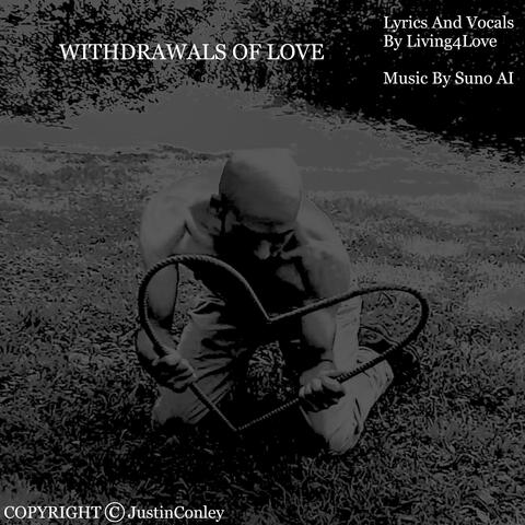 Withdrawals Of Love