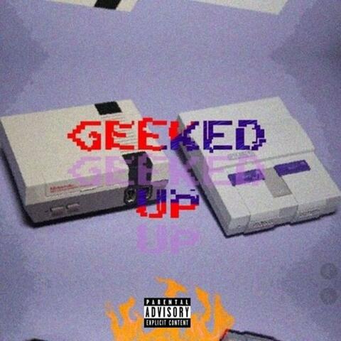 Geeked Up