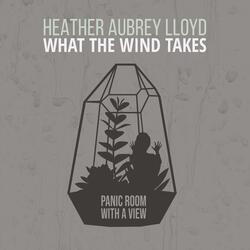 What The Wind Takes