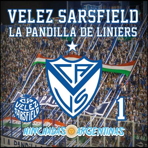 Velez sarsfield La pandilla de liniers 1