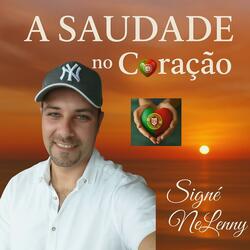 A Saudade no Coração