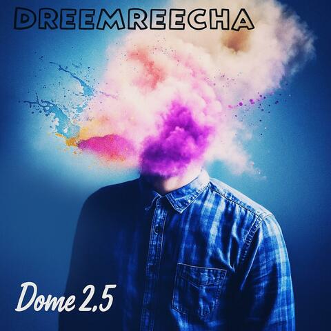 Dome 2.5