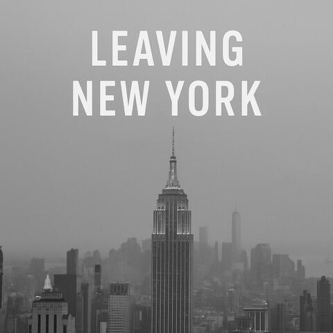 Leaving New York