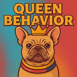Queen Behavior