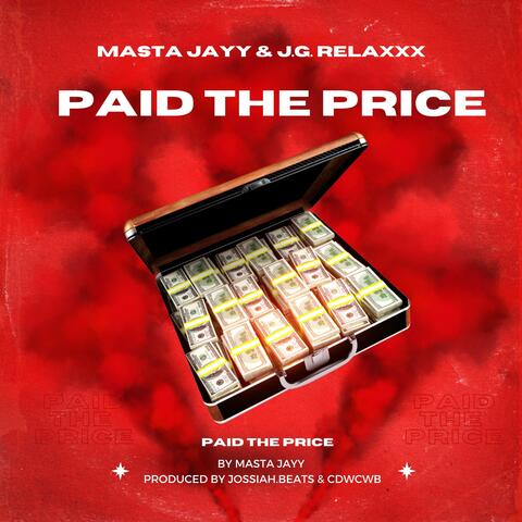 Paid The Price (feat. J.G. Relaxxx)