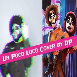 Un Poco Loco