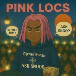Pink Locs