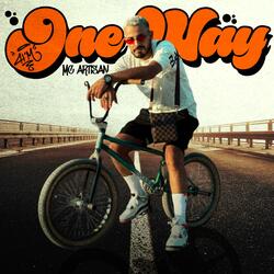 One Way (feat. Mc Artisan)