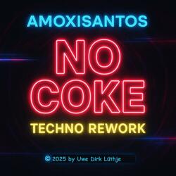 No Coke Techno Rework (Bass pump Version)