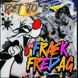 Fræk Fredag