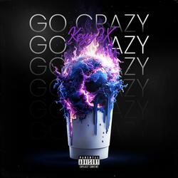 Go Crazy