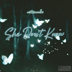 She dont know