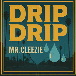 Drip Drip