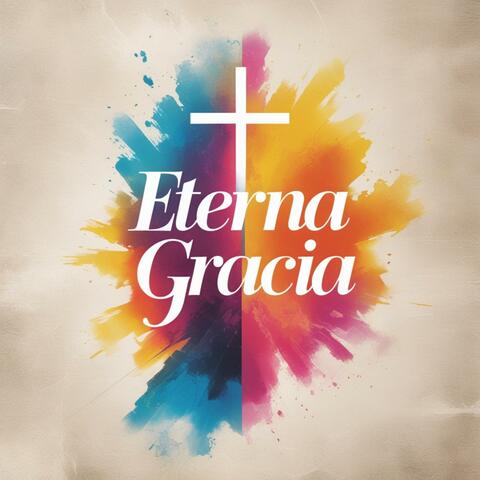 Eterna Gracia 2
