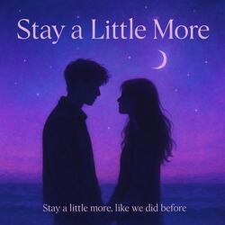 Stay a Little More(2)