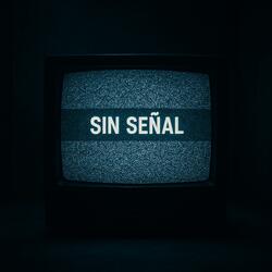 Sin Señal