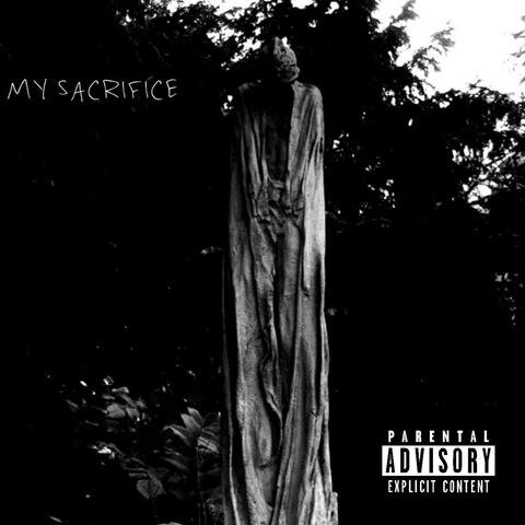 My Sacrifice