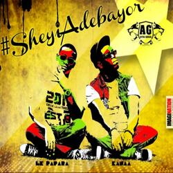 #SheyiAdebayor (feat. Kanaa)