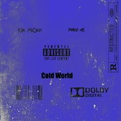 Cold World (feat. Yung Al)