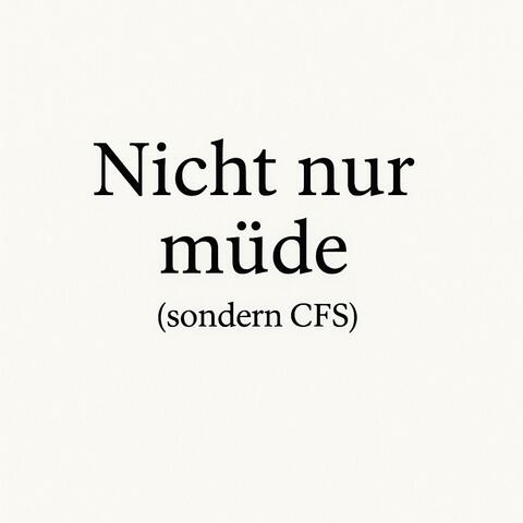 Nicht nur müde