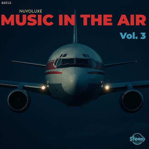 Music in the Air, Vol. 3