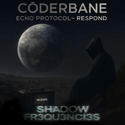 Cōderbane Echo Protocol - Respond