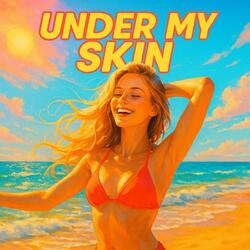 Under My Skin