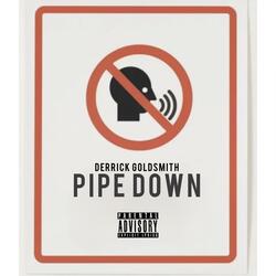 Pipe Down