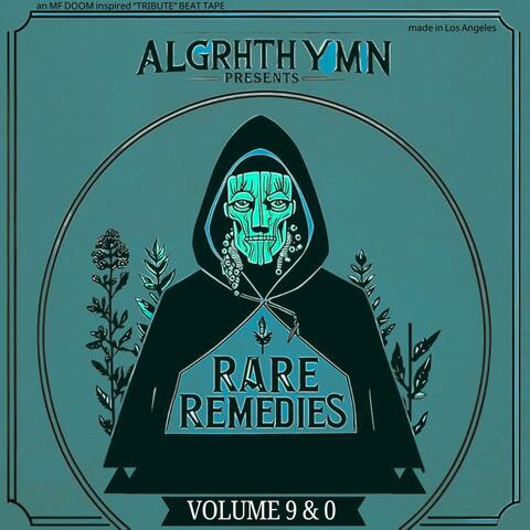 Rare Remedies Vol. 9 & 0