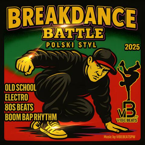 BREAK-DANCE BATTLE (POLSKI STYL)