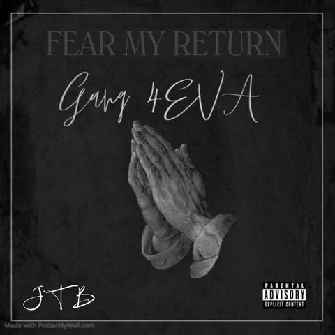 FEAR MY RETURN
