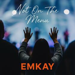 Not on the menu