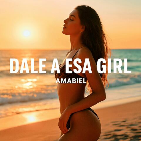Dale a esa girl
