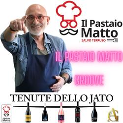 IL PASTAIO MATTO GROOVE