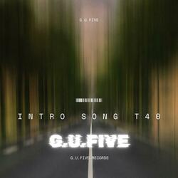 Intro Song T 40
