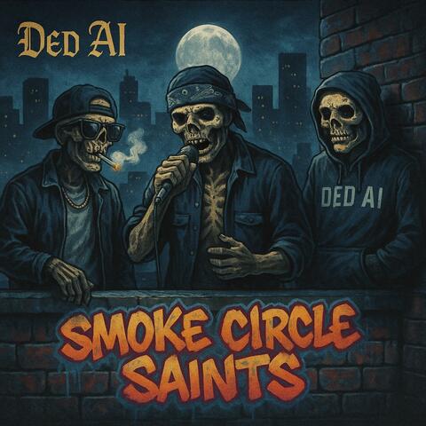 Smoke Circle Saints