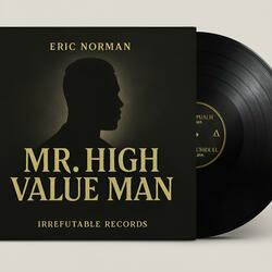 Mr.High Value Man