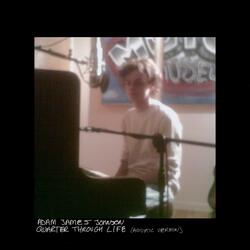 Quarter Through Life (Acoustic Version)