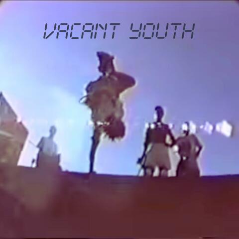 Vacant Youth