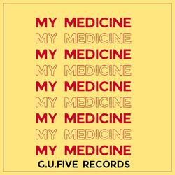 My Medicine (Tech House)