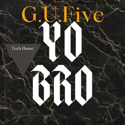 Yo Bro (Tech House)