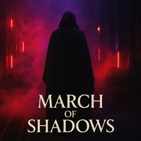 March of shadows