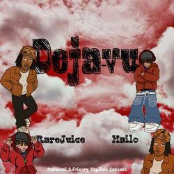 Dejavu (feat. Rare Juice)