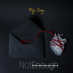 Not Enough