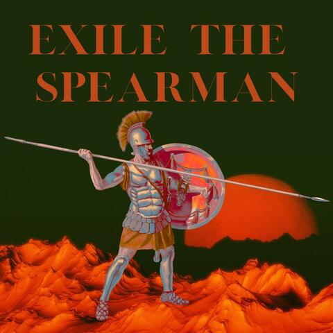 Exile The Spearman