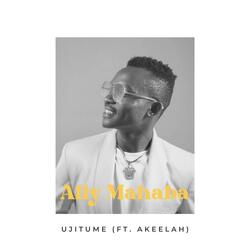 Ujitume (feat. Akeelah)