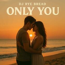 Only You