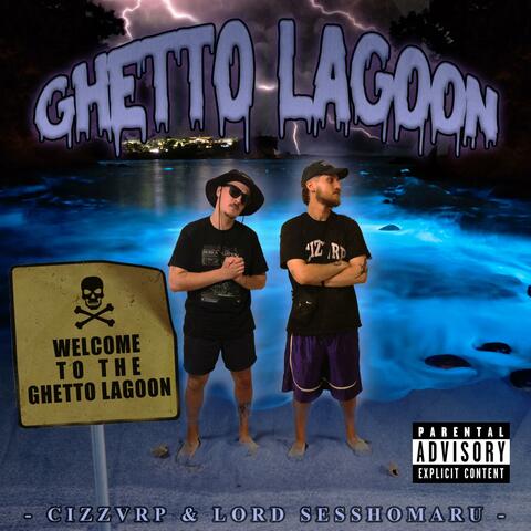 GHETTO LAGOON
