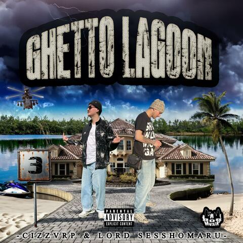 GHETTO LAGOON 3